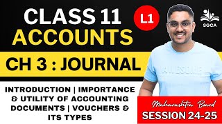 11TH ACCOUNTS | CH 3 : Journal | Session 2024-25 | HSC BOARD L1 | By Sarang Gujarathi SIr