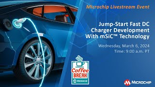 Coffee Break | S12E3 | Jump-Start Fast DC Charger Development With mSiC Technology