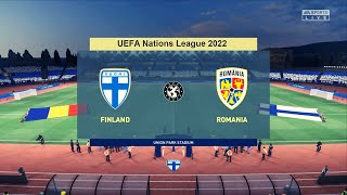 FIFA 22 - Finland Vs Romania | UEFA Nations League 2022 | FULL MATCH