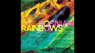 Bosnian Rainbows - Dig Right in Me (Live Bonus Track)