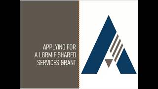 NYS Archives LGRMIF Module #2 Shared Services