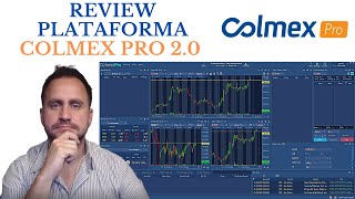 REVIEW PLATAFORMA DE TRADING - COLMEX PRO 2.0 O TRADENET TEF EVOLUTION