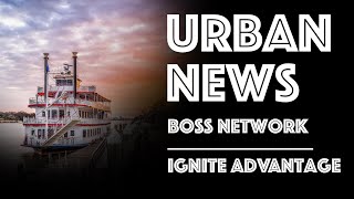 Boss Network and Ignite Advantage