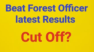 Beat Forest Officer latest Results/ Cut off