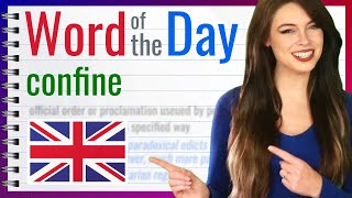 Word of the Day: CONFINE