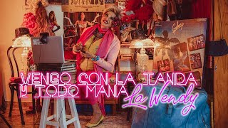 Vengo con la tanda y todo mana | La Wendy Laif stail