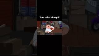 your mind at night #familyguy #comedy #funny #shorts