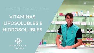 Vitaminas liposolubles e hidrosolubles