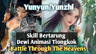 skill bertarung Yunyun battle through the heavens