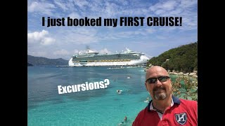 Booked 1st Cruise - Excursions