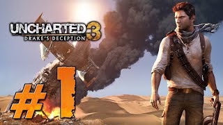 Uncharted 3: Drake's Deception ✔ {СЕРИЯ 1} ВЕЛИКОЕ НАЧИНАЕТСЯ С МАЛОГО