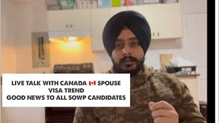 Latest updates canada spouse visas