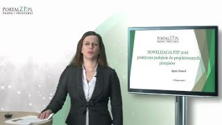 Nowelizacja Prawa zamówień publicznych 2016. Praktyczne podejście