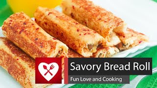 Savory Bread Roll Recipe | Easy Cooking | Kids Healthy Meal | How to make