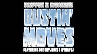 Skipper & Montage- Bustin' Moves (feat. Dee Dot Jones & IsThatCJ)