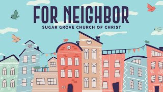 July 24th, 2022 Sunday Service | For Neighbor ... How Do We Neighbor Well? w/ Kevin Barnett