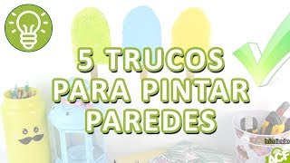 🖐💡 5 trucos para pintar tus paredes - Bricotiendas