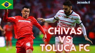 DESDE BRASIL - LA PREVIA CHIVAS VS TOLUCA FC EN VIVO