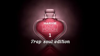 TRAP SOUL  MIX [LOVE POTION 1] - #BRYSONTYLLER #TORYLANEZ FT  DJ HARVIE MR GREATNESS