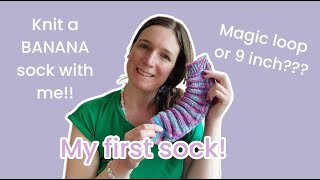 Knitting my first sock! | Knit a Banana sock with me!