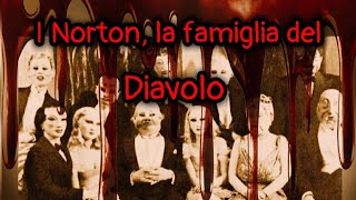 I Norton, la famiglia del Diavolo #norton#famigliadeldiavolo#omicidi