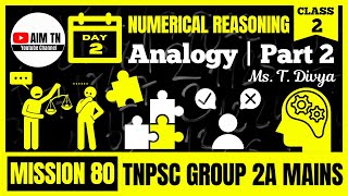 General Intelligence & Reasoning | Class - 2 | Analogy | Part 2 | Ms. T. Divya | Mission 80