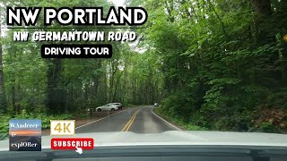 NW Portland | Driving 🚘 Tour | NW Germantown Rd.