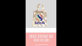 How To Use Easy Subli with Cricut |DIY Birthday Giftbag|Birthday Bag using Easi Subli and Easyweed