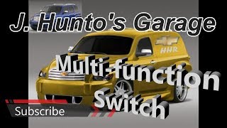 HOW TO CHANGE THE MULTIFUNCTION SWITCH