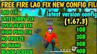 FREE FIRE LAG FIX 1GB RAM 1.67.3 LATEST CONFIG FILE @GAMING