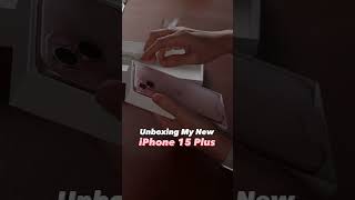 Unboxing My New iPhone 15 Plus #shorts