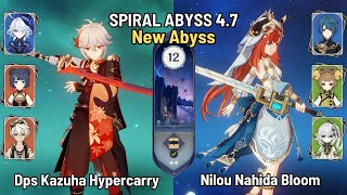 C0 Kazuha Dps Furina Hypercarry | C0 Nilou Nahida Bloom | Spiral Abyss 4.7 Floor 12 | Genshin Impact