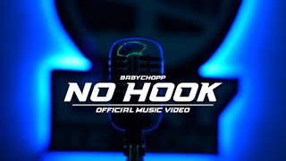 BabyChopp - NO HOOK (Official Music Video)