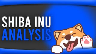 SHIBA INU TOKEN UPDATES AND ANALYSIS