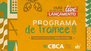 Lançamento do Programa Trainee CBCA 2021