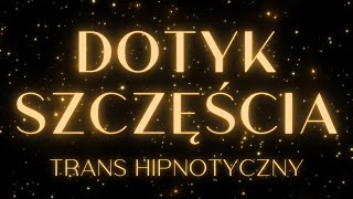 Dotyk Szczęścia