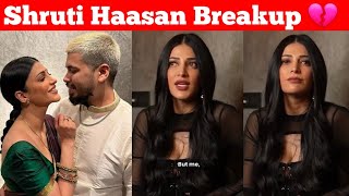 Actress Shruti Haasan Breakup 💔 Shantanu | Shruti Haasan | Reason For Breakup 😱 | Cine Talkies