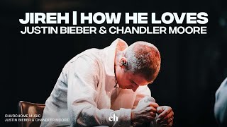 JUSTIN BIEBER AND CHANDLER MOORE PERFORMANCE  Jireh You Are Enough  How He Loves