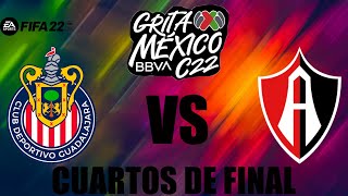 Chivas vs Atlas CUARTOS DE FINAL Grita México Clausura 2022. (Simulación FIFA 22).🏆