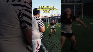 O UNICO JEITO PRO FOMINHA TOCAR A BOLA # #SHORTS #FUTEBOL