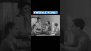 Azərbaycan filmi "Bəxtiyar"