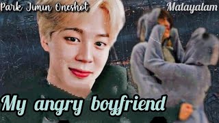 🖇️My angry boyfriend 🖤||Jimin FF || in Malayalam 🖤