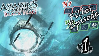 #1 | Filler Episode | No Killing | Assassin's Creed IV: Black Flag (No commentary)