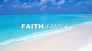 Faith Family Healing Scriptures Live Stream