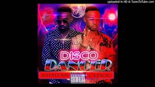 Disco Dancer by Cedou Ft Khalfan