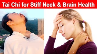 Tai Chi for Neck Stiffness and Pain Relief : Boosts Brain Blood Flow and  Relieve Mental Fatigue