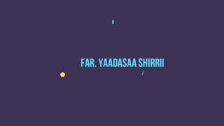 Faarfataa yaadasaa shirrii