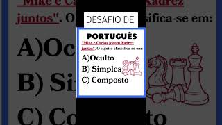 DESAFIO DE PORTUGUÊS #sujeito #gramatica #zueira #portugues #math #portugueses #memes gabarito C