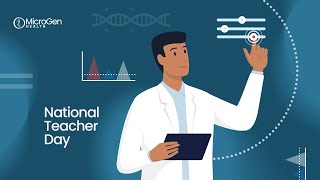 National Teachers Day | Teachers Day | Microgen Health