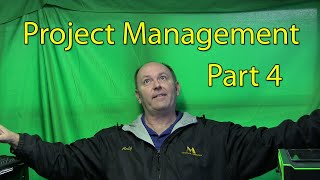 Project Management 101 - Part 4